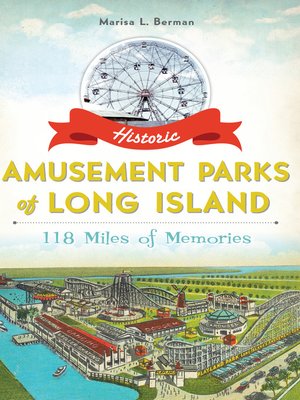 cover image of Historic Amusement Parks of Long Island